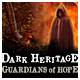 #Free# Dark Heritage: Guardians of Hope #Download#