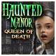 #Free# Haunted Manor: Queen of Death Mac #Download#